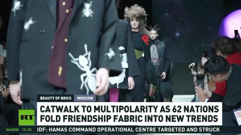 62 nations fold fabric of friendship into new looks at BRICS-plus Fashion Summit