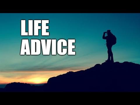 Life Advice