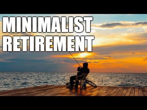 Minimalist Retirement