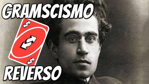 Gramscismo Reverso