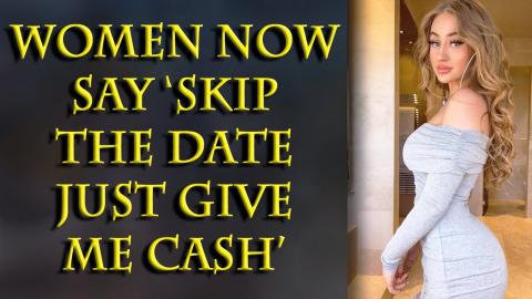 Men push back against trash women who demand them to be their ATM