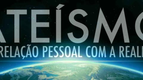 Ateísmo: Uma Verdade Absoluta e Incontestável.
