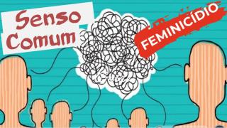 A FARSA DO FEMINICÍDIO