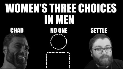 Women's Three Choices in Men