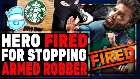 Woke Starbucks FIRES Hero Employees For Stopping Armed Robbery!