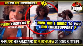 SHE USED HIS BANKCARD TO PURCHASE A " 20 000 $ " BUTT LIFT.. (USA)
