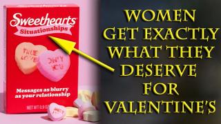 It's all over but the crying, unhappy women this Valentine's day will be epic.