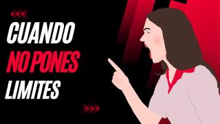 Que Pasa Cuando No Hay Limites en la Relacion