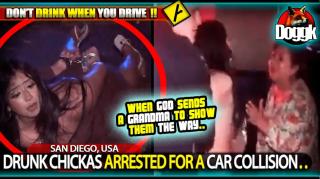 DRUNK CHICKAS ARRESTED FOR A CAR COLLISION.. (SAN DIEGO, USA)
