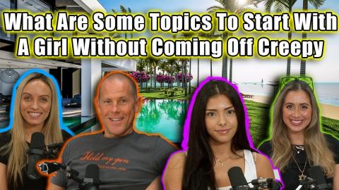 What Are Some Topics To Start With A Girl Without Coming Off Creepy?