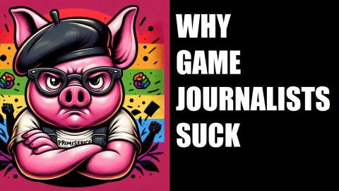 Why "Game Journalism" Is Fundamentally Flawed