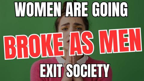 Women are Going Broke as Men Exit Society