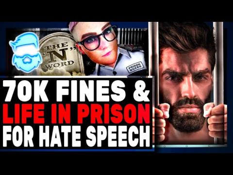 New Hate Speech Law Now Carries Life In Prison & $70,000 Penalties (Yes Seriously)