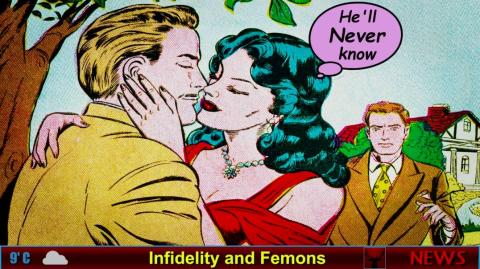 Infidelity and Femons