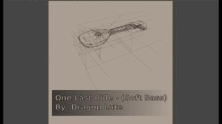 One Last Ride - Dragon Lute - 80s Metal - (Soft Bass)