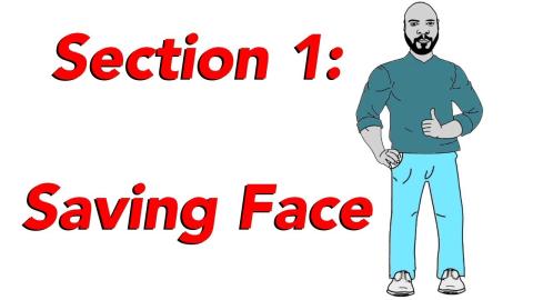 Womanese 101 Section One Demo: Saving face