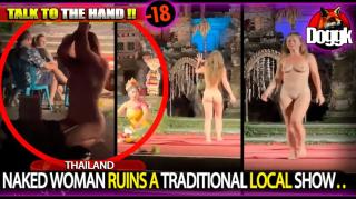 NAKED WOMAN RUINS A TRADITIONAL LOCAL SHOW.. (THAILAND) >> FUNNY AF ! DON'T MISS IT !!!