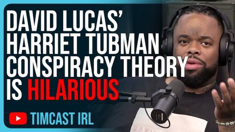 David Lucas’ Harriet Tubman Conspiracy Theory Is HILARIOUS