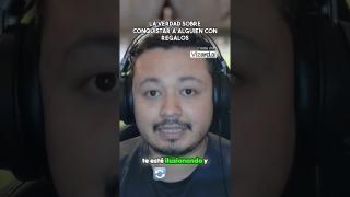 La Verdad Sobre Conquistar a Alguien con Regalos #laescupideradelsalty