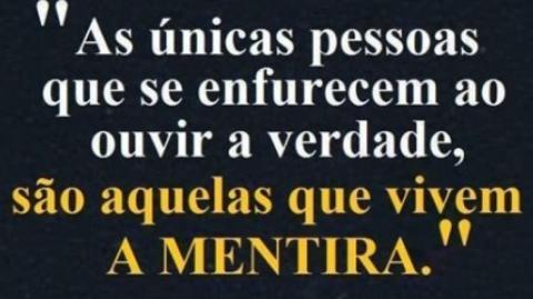 A Mentira Que Virou Verdade!
