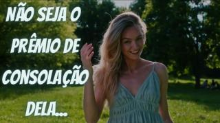 Impacto Red - Não seja o prêmio de consolação de ninguém!