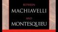 The Dialogue in Hell between Machiavelli and Montesquieu (Maurice Joly) #2