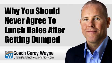 Why You Should Never Agree To Lunch Dates After Getting Dumped