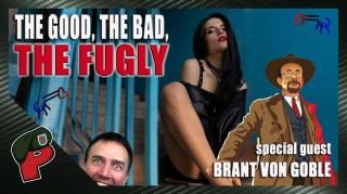 The Good, The Bad, and The Fugly | Grunt Speak Live