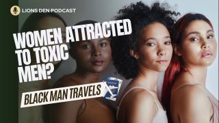 Why are Women Attracted to Toxic Men?