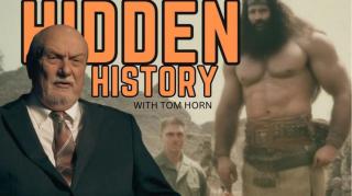 TOM HORN: HISTORY IS HIDDEN FROM US
