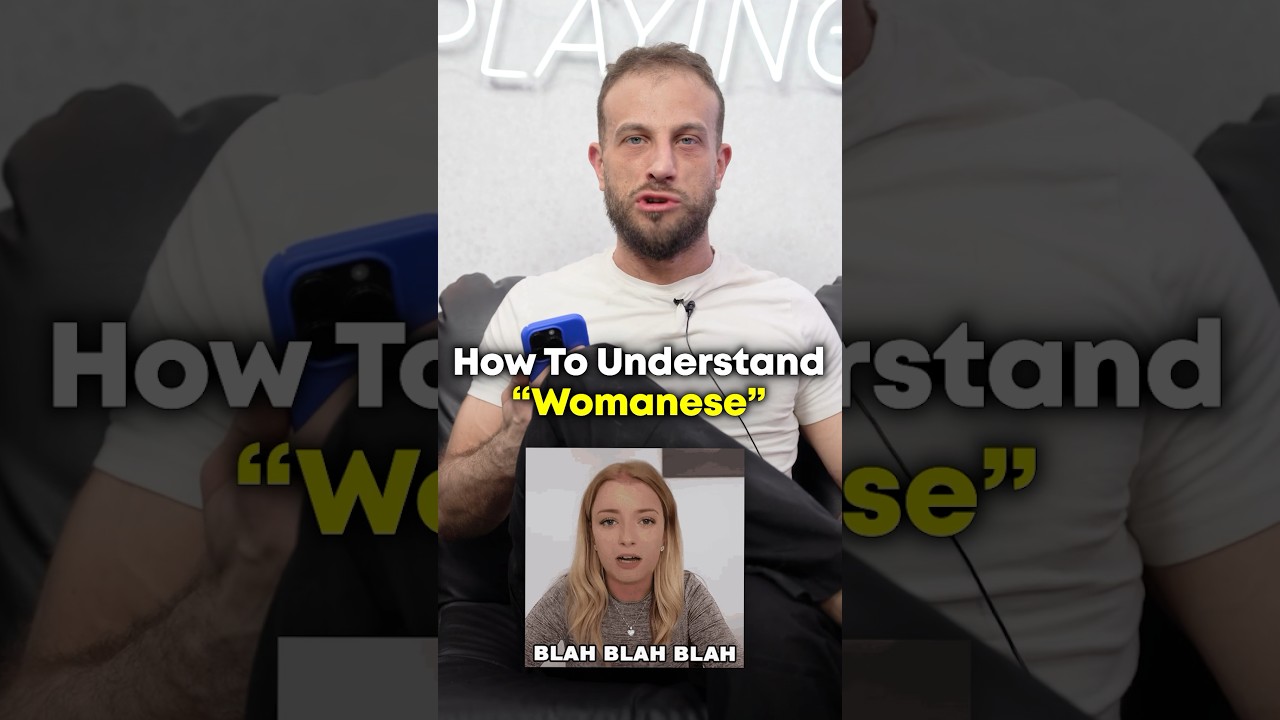 How To Understand “Womanese”