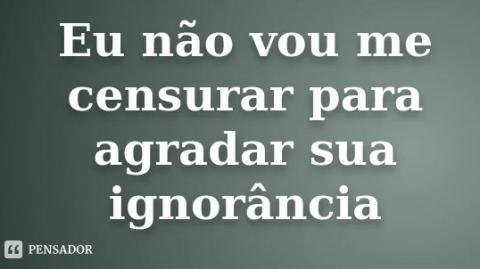 "NÃO SE CALE"! HOMENS ESCORRAÇADOS DE TODOS OS LUGARES! VAMOS ABANDONAR TUDO! NÃO NOS CALEMOS!