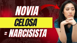 La novia Celosa Es Narcisista por Excelencia