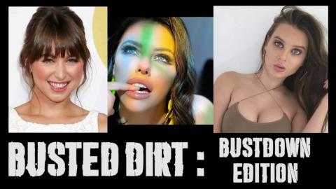 BUSTED DIRT : The Bustdown Edition