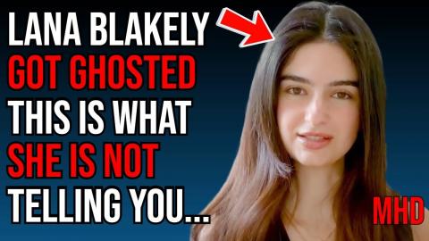 Lana Blakely Got Ghosted And This is What She is Not Telling You | Below The Tip Of The Iceberg