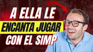 A Ella Le Encanta Jugar Con El SIMP