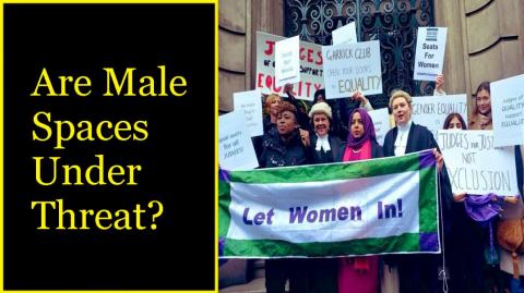 MGTOW Why Male Only Spaces need to be Defended