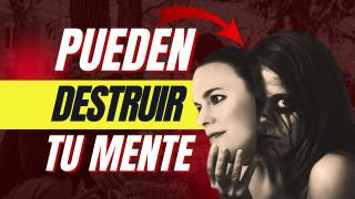 Ellas Pueden Destruir Tu Mente