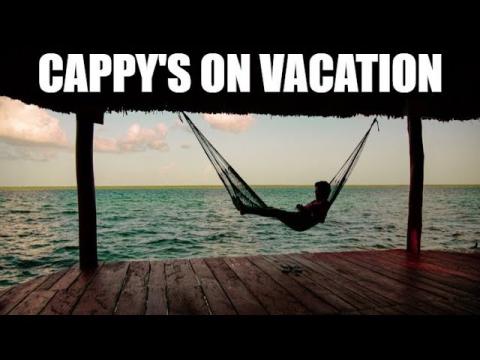 Cappy's On Vacation AND Kris, I'm Getting To Your Video on BMI Tax