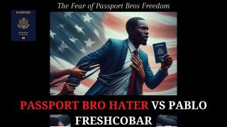 Passport Bro Hater VS @Flex60369  Is American Women Better