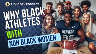 Why Black Athletes with Non-Black Women?
