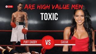 Are High Value Men Toxic