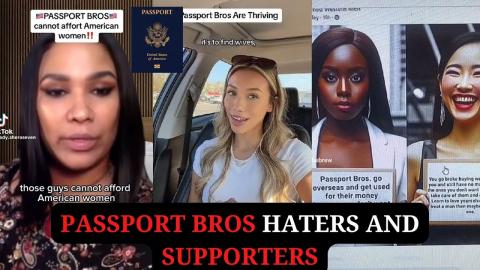 Passport Bros Haters and Supporters