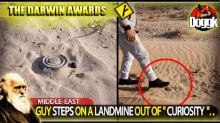 DARWIN AWARDS : GUY STEPS ON A LANDMINE OUT OF " CURIOSITY ".. (MIDDLE-EAST)