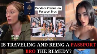 Is Traveling and Being A Passport Bro The Remedy?