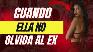 Ya Te Olvide... Pero Termina Volviendo Con Su Ex