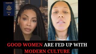 Good Women Are Also Fed Up With the Modern Culture @itsmelanieking