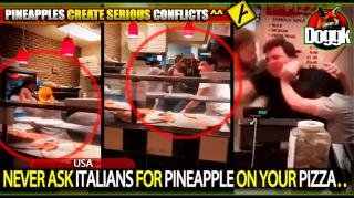 NEVER ASK ITALIANS FOR PINEAPPLE ON YOUR PIZZA.. (USA) >> FUNNY BRAWL ^^