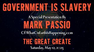 Mark Passio - Government Is Slavery