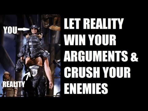 Let Reality Win Your Arguments & Crush Your Enemies: A Lesson in Non-Violence